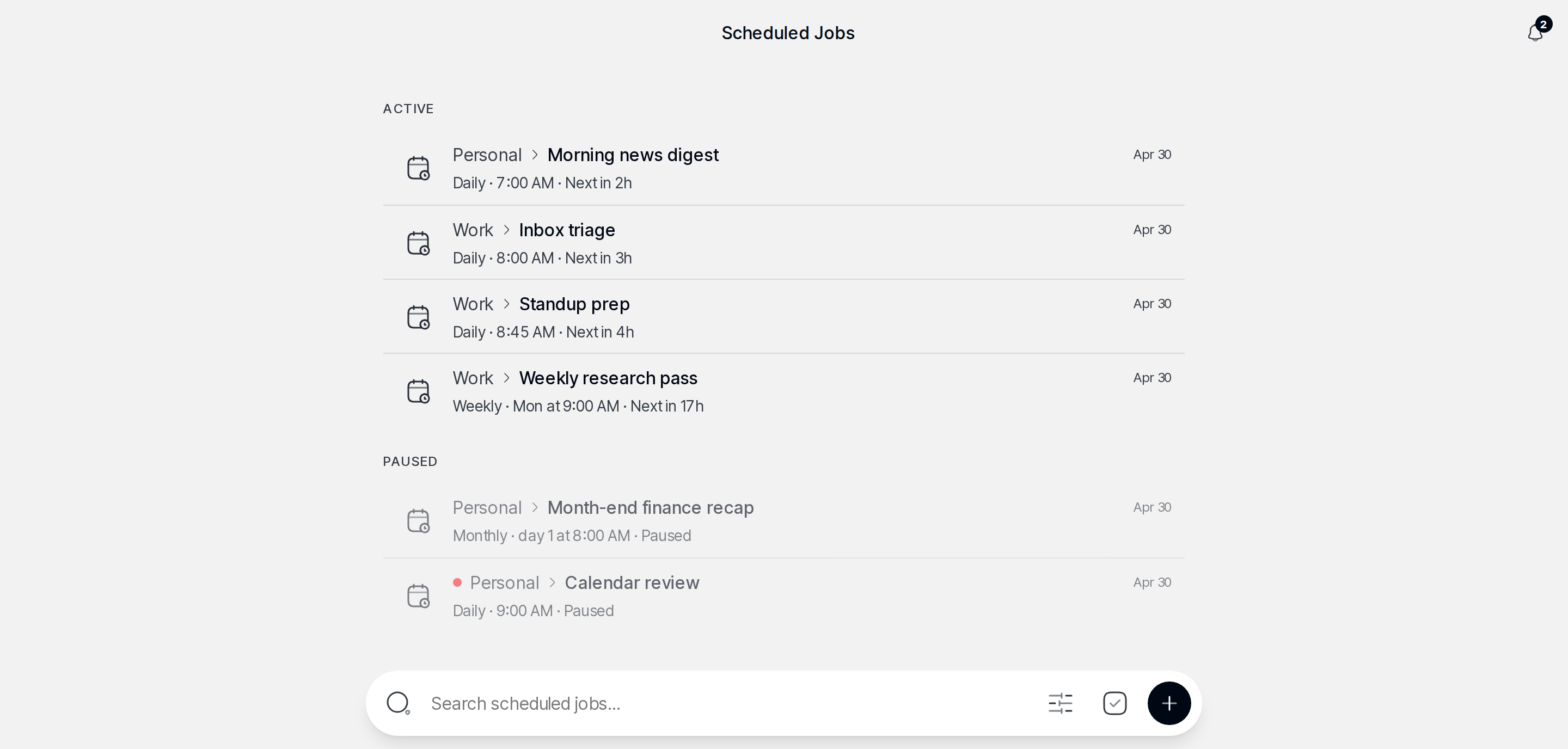 Scheduled jobs page with active and paused recurring runs of Sun